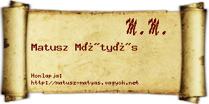 Matusz Mátyás névjegykártya