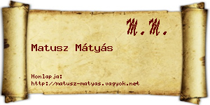 Matusz Mátyás névjegykártya